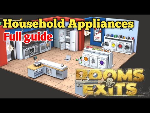 Rooms and Exits Level 21 Household Appliances Chapter 2 Walkthrough ( No Honor Among Thieves )