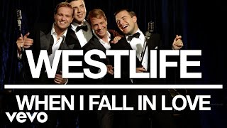 Westlife - When I Fall in Love (Official Audio)
