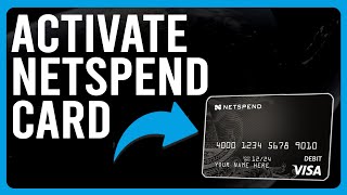 How To Activate The Netspend Card (How To Set Up Netspend Card Activation)