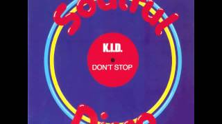 K.I.D. - Don't Stop