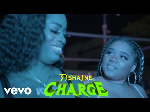 Tishaine - Charge (Official Music Video)