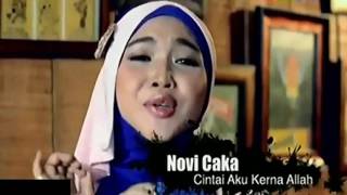 Download lagu Novi Ayla - Cintai Aku Karena Allah mp3 Download lagu Novi Ayla - Cintai Aku Karena Allah mp3