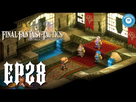 Templar Trouble | FINAL FANTASY TACTICS | PC Remaster | Part 28