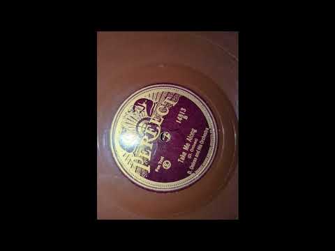 D Onivas orch - Take me along (Perfect14813) (1927)