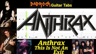 This Is Not An Exit - Anthrax - Guitar + Bass TABS Lesson
