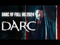 Darc Film Complet En Français VF Full HD 2024