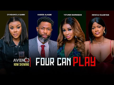 FOUR CAN PLAY Yoruba movie 2025 Drama- Habeeb Alagbe|Yetunde Barnabas|Oyindamola Sanni|Irewole Olani