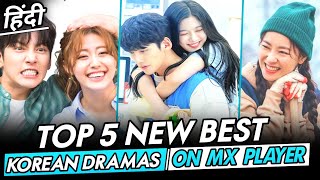 Top 5 New Best Korean Dramas On Mx Player in Hindi | New Korean Drama in Hindi Dubbed On Mx Player