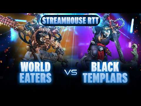 Black Templars vs World Eaters World's Hardest RTT - Quarter Finals Match