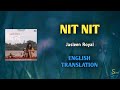 Nit Nit • Jasleen Royal • Lyrics Translation (English) • Song Sense