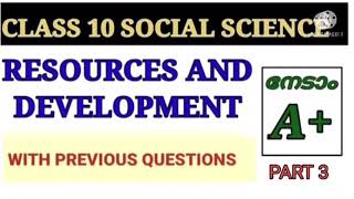 RESOURCES AND DEVELOPMENTCLASS 10CBSEIN MALAYALAM 