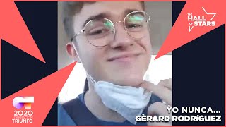 GÈRARD (OT 2020) juega a YO NUNCA con nosotros | The Hall Of Stars