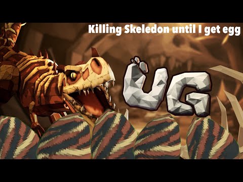 Killing Skeledon until I get egg