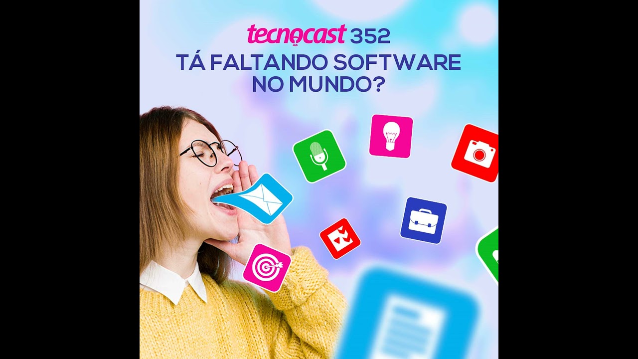 Tá faltando software no mundo?