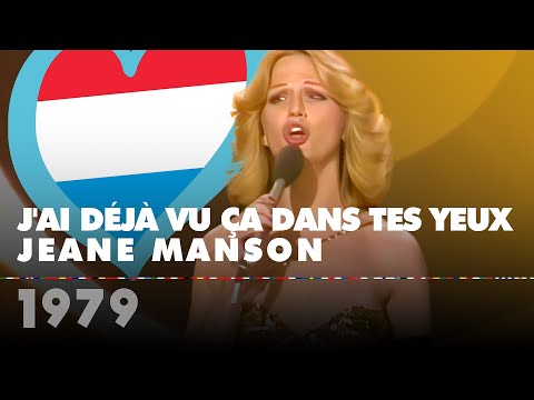 J'AI DÉJÀ VU ÇA DANS TES YEUX - JEANE MANSON (Luxembourg 1979 – Eurovision Song Contest HD)
