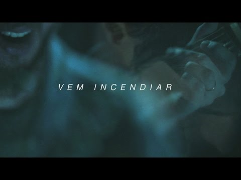 Vem Incendiar Meu Coração video