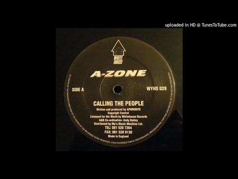 A-Zone - Calling The People