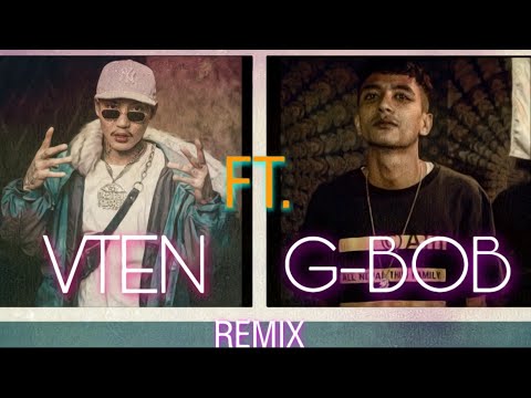 GBOB FT. VTEN - Milena Level x Hindai Chhu Ma (Remix) || (Prod.by Saayen) || (Music Video) ||