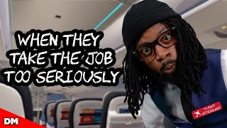 WHEN THEY TAKE THE JOB TOO SERIOUSLY
