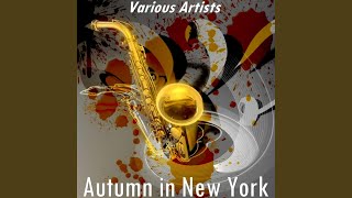 Autumn in New York (Version by Mary Lou Williams)