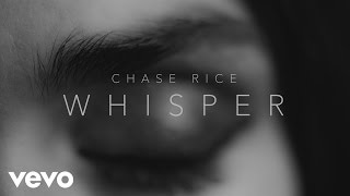 Chase Rice Whisper