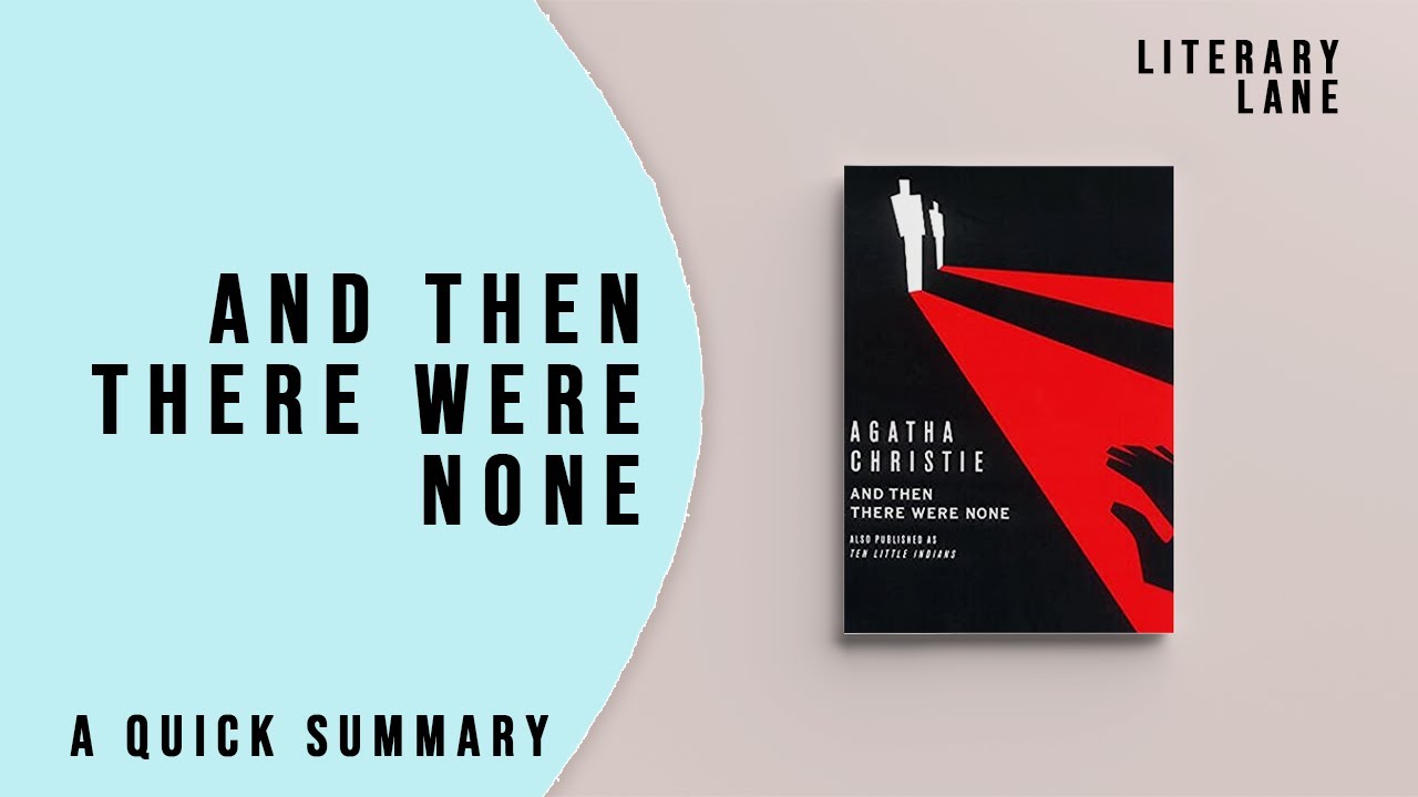 What is the summary of And Then There Were None?