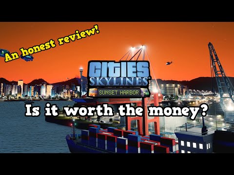 The NEW 'Sunset Harbor' DLC! - Is it worth the money?! | An honest review! | Cities: Skylines