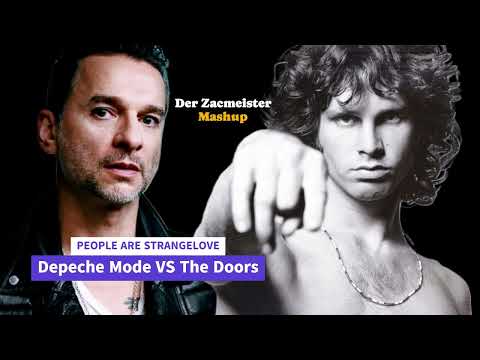 Depeche Mode VS The Doors - People Are Strangelove (Mashup)