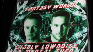 Charly Lownoise & Mental Theo - Fantasy World [ Trance Mix ]