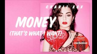 Charli XCX - Money (That&#39;s What I Want) (Audio)