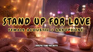 Download lagu Stand Up for Love by Destiny’s Child — ( Female Acoustic   Saxophone Cover) 🎷 mp3