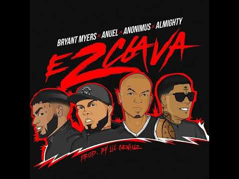 Bryant Myers -Anonimus - Esclava - Almighty - Anuel AA - Remix 1&2
