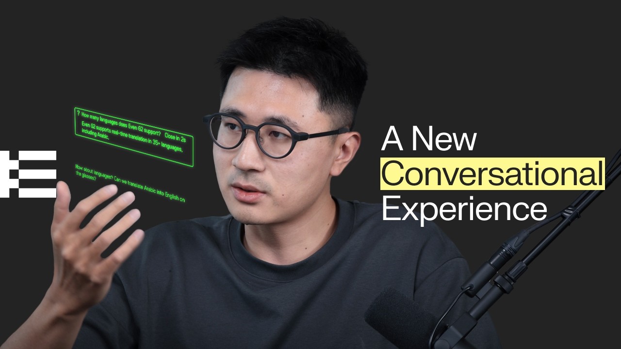 Introducing a new conversational experience, and the Even Hub | Even Journal Ep. 3 - YouTube