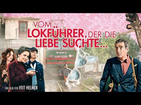 Kinotrailer "Vom Lokführer, der die Liebe suchte..." - Kinostart: 07.03.2019