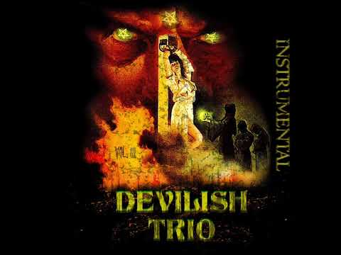 DEVILISH TRIO - TAKE A LOOK AROUND (INSTRUMENTAL BY DJ UNSACRED MAKER)