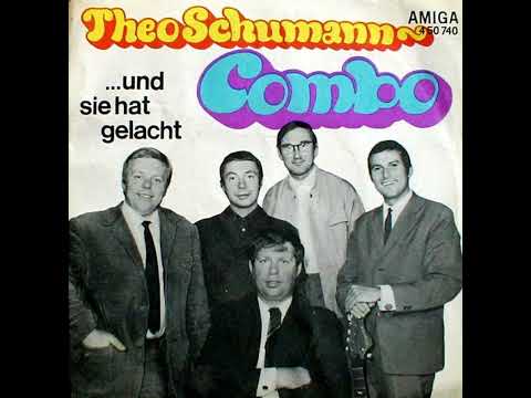 Theo Schumann-Combo - ...Und Sie Hat Gelacht