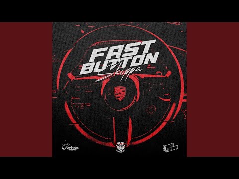 Fast Button