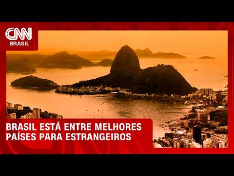 Brasil está entre os melhores países para estrangeiros viverem; veja lista | LIVE CNN
