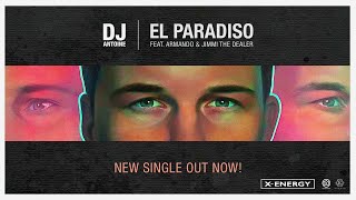 Dj Antoine Ft. Armando &amp; Jimmi The Dealer - El Paradiso [EXTENDED VERSION]