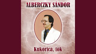 A sátramban minek élek mix (Mit ér ez a kupeckalap/Vakuljon meg a lovam)