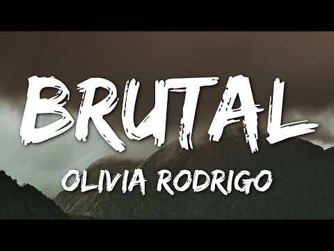 Olivia Rodrigo - Brutal (Lyrics)