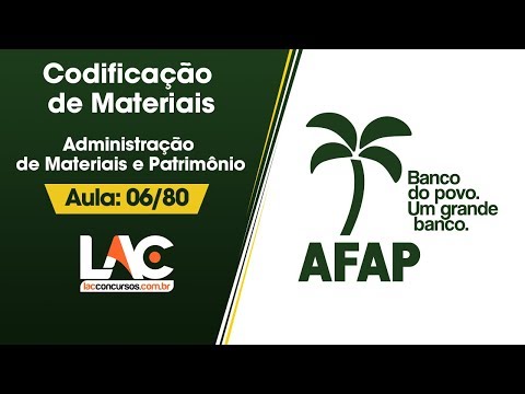 AFAP - Aula Grátis - 06/80 - Codificação de Materiais