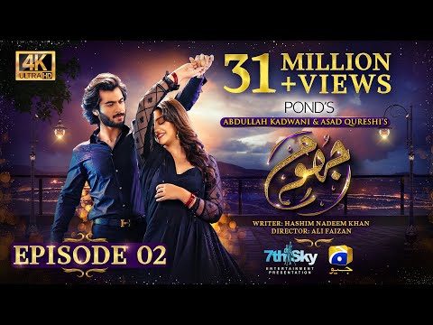 Jhoom Episode 02 - [Eng Sub] - Haroon Kadwani - Zara Noor Abbas - Digitally Presented by Ponds