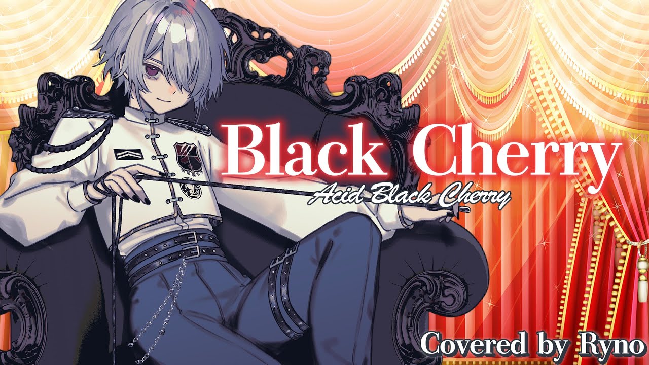 Black Cherry - Acid Black Cherry Covered by Ryno