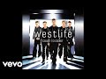 Westlife - Close (Official Audio)