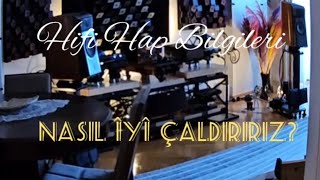 HiFi Müzik Sistemleri Nasıl İyi Çaldırılır ?