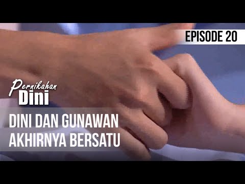 PERNIKAHAN DINI  - Dini dan Gunawan Akhirnya Bisa Bersatu  [Episode 23]