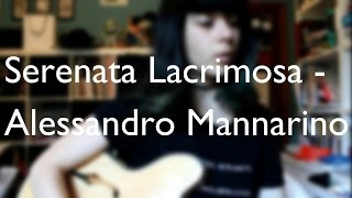Serenata Lacrimosa - Alessandro Mannarino (Cover)