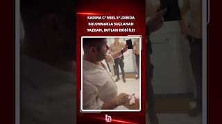 Evine gittiği kadına cinsel saldırıda bulunmakla suçlanan Baran Yazgan