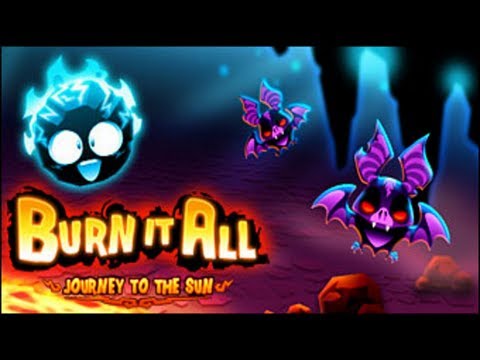 Burn it All - Journey to the Sun IOS